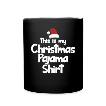 This Iy My Christmas Pajama Shirt - Full Colour Mug - black - Front