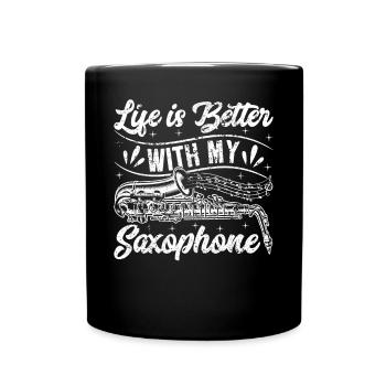 La vie est meilleure avec mon saxophone - Sax Music Lover - Mug uni - noir - Devant