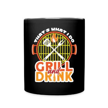 That's What I Do Grill And Drink BBQ Smoker - Tasse einfarbig - Schwarz - Vorne