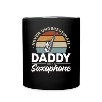 Saxophoniste - Ne sous-estimez jamais papa avec un saxo - Mug uni - noir - Devant