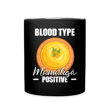 Groupe sanguin Mamaliga Positif - Mug uni - noir - Devant