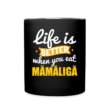 Mangez de la nourriture roumaine Mamaliga - Mug uni - noir - Devant