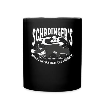 Schrodinger's cat walks in Bar - Full Colour Mug - black - Front