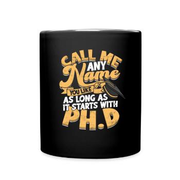 Cela commence par un doctorat en philosophie. - Mug uni - noir - Devant