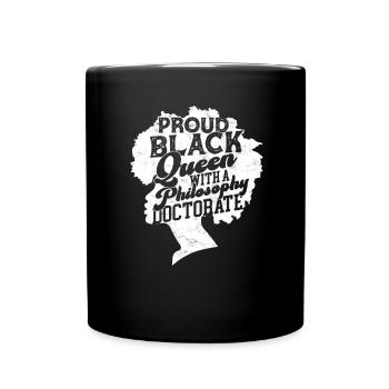 Black Queen with Philosophy PhD student - Full Colour Mug - black - Front