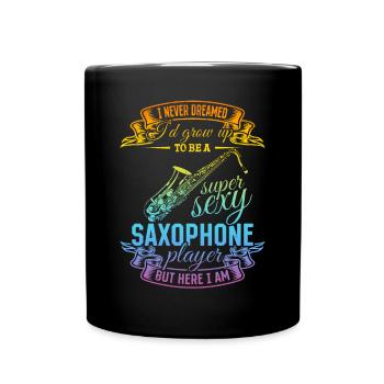 Je grandirais pour devenir une joueuse de saxophone super sexy - - Mug uni - noir - Devant