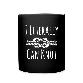 Ich kann buchstäblich knoten Lustige Knottinghobby-Fanatiker - Tasse einfarbig - Schwarz - Vorne