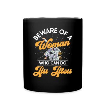 Jujutsu Beware Of A Woman Jiu Jitsu Martial Arts - Full Colour Mug - black - Front