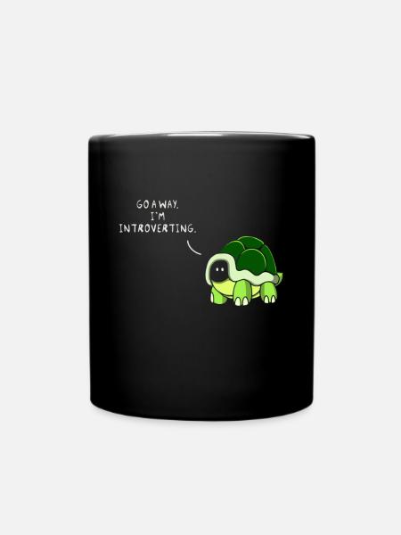 Geh weg Ich bin introvertierte sarkastische Schildkröte - Tasse einfarbig - Schwarz