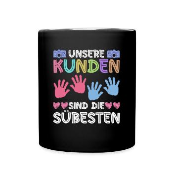 Unsere Kunden Sind Die Süßesten - Babyfotografin - Tasse einfarbig - Schwarz - Vorne