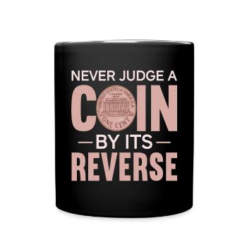 Coin Collector Numismatics Rare Coins Coin Lover - Full Colour Mug - black - Front
