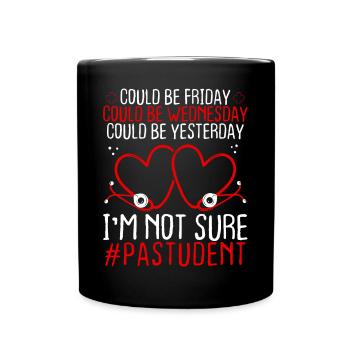 PA School Night Shift Worker Stethoscope - Tasse einfarbig - Schwarz - Vorne