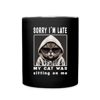 Désolé d’être en retard, mon chat était assis sur moi - Mug uni - noir - Devant