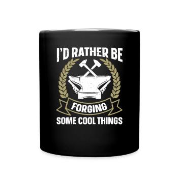 I'd Rather Be Forging Anvil Blacksmith - Full Colour Mug - black - Front