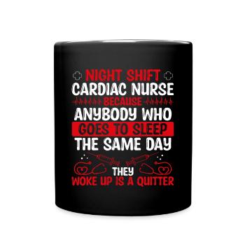 Night Shift Cardiac Nurse Nursing - Tasse einfarbig - Schwarz - Vorne