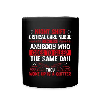 Night Shift Critical Care Nurse Nursing - Full Colour Mug - black - Front
