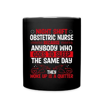 Night Shift Dialysis Nurse Nursing - Full Colour Mug - black - Front