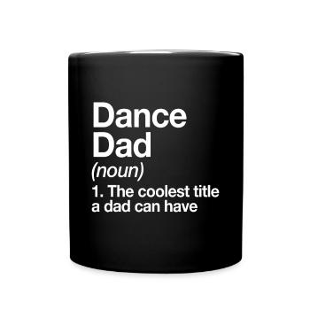 Dance Dad Definition Funny Sports - Full Colour Mug - black - Front