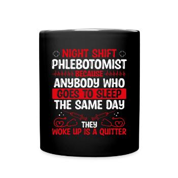 Night Shift Phlebotomist Doctor - Full Colour Mug - black - Front