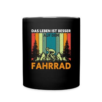 Das Leben Ist Besser Auf Dem Fahrrad Lustiges - Tasse einfarbig - Schwarz - Vorne