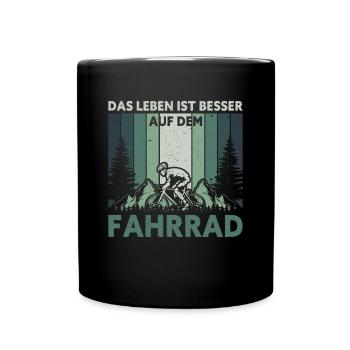 Das Leben Ist Besser Auf Dem Fahrrad Lustiges - Tasse einfarbig - Schwarz - Vorne