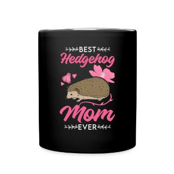 Best Hedgehog Mom Ever Igel Mama Stacheligel - Tasse einfarbig - Schwarz - Vorne