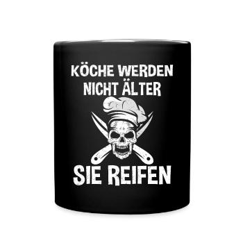 Köche Werden Nicht Älter Geburtstag Spruch Koch - Tasse einfarbig - Schwarz - Vorne