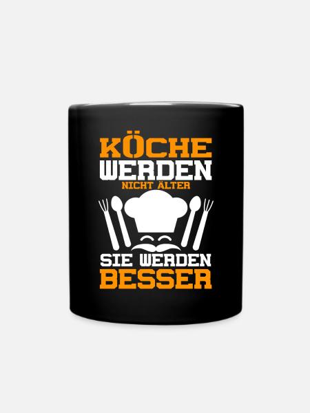 Köche Werden Nicht Älter Geburtstag Spruch Koch - Tasse einfarbig - Schwarz