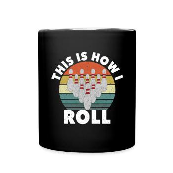 So rolle ich Retro Bowling Bowler - Tasse einfarbig - Schwarz - Vorne