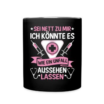 Lustiger Krankenschwester Pflegerin Spruch Pflege - Tasse einfarbig - Schwarz - Vorne