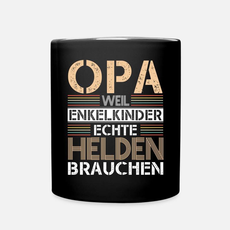 Großvater Opa Spruch Vatertag Weil Enkel Echte - Tasse einfarbig - Schwarz
