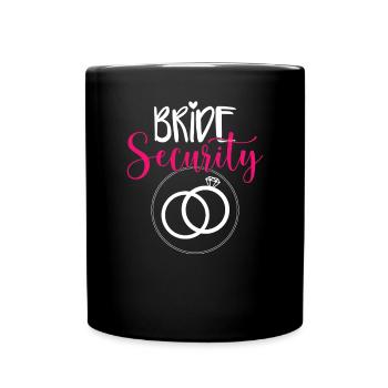 Bachelorette Party Funny Bride Security - Full Colour Mug - black - Front