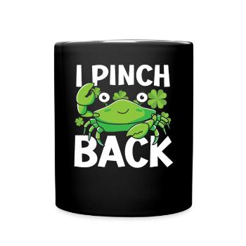 I Pinch Back St. Patricks Day Irish Pride Shamrock - Full Colour Mug - black - Front