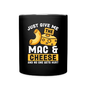 Give me mac and cheese - Full Colour Mug - black - Front