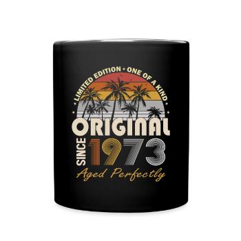 50th birthday born 1973 Original Since 1973 - Full Colour Mug - black - Front