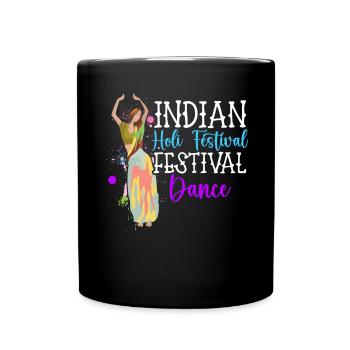 Indian Holi Festival Festival Dance Hindu Buddhist - Full Colour Mug - black - Front