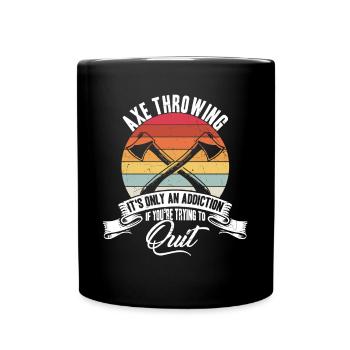 Ax Throwing trying to quit Hatchet Tossing - Full Colour Mug - black - Front