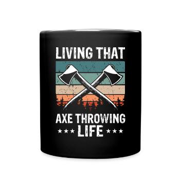 Hatchet Tosser that Ax Throwing life Tossing - Full Colour Mug - black - Front