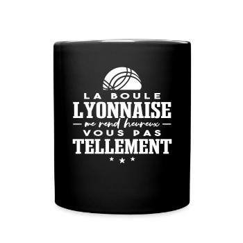 La Boule Lyonnaise Me Rend Heureux Bouliste - Mug uni - noir - Devant