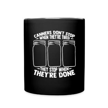 Homesteader Canning Season Homegrown Food - Tasse einfarbig - Schwarz - Vorne