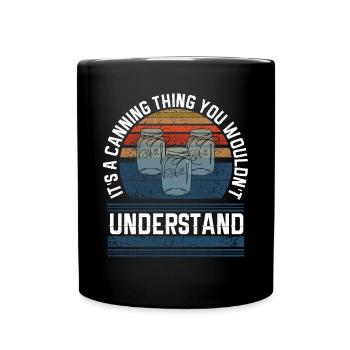 Homesteader Canning Thing Food Perservation - Tasse einfarbig - Schwarz - Vorne
