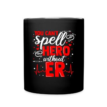 Infirmière de salle d'urgence ER comme dans Hero ER Nurse - Mug uni - noir - Devant
