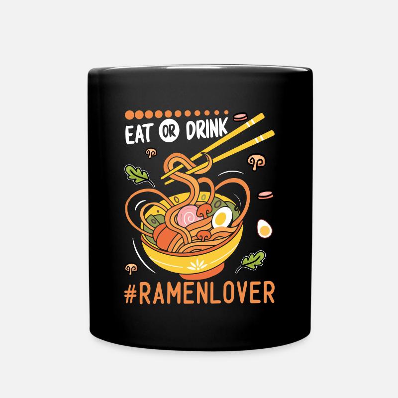 Essen Sie oder trinken Sie - Ramen-Nudel - Tasse einfarbig - Schwarz