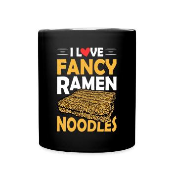 I Love Fancy Ramen Noodles - Ramen Noodles - Full Colour Mug - black - Front