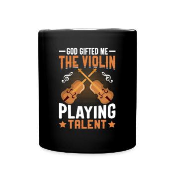 Gott hat mir das Geigenspieltalent geschenkt - - Tasse einfarbig - Schwarz - Vorne
