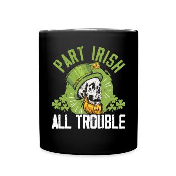 Teil Irish All Trouble Shamrock St. Patricks Day - Tasse einfarbig - Schwarz - Vorne