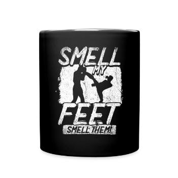 Smell My Feet Smell Them Combat Martial Arts Training - Full Colour Mug - black - Front