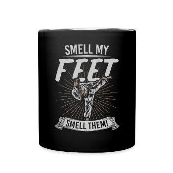 Smell My Feet Smell Them Combat Martial Arts Training - Full Colour Mug - black - Front