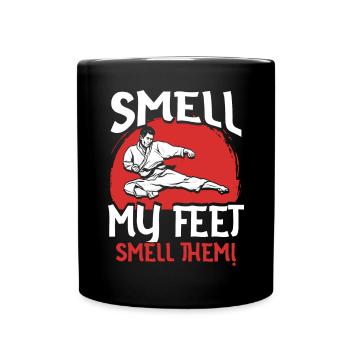 Smell My Feet Smell Them Combat Martial Arts Training - Full Colour Mug - black - Front