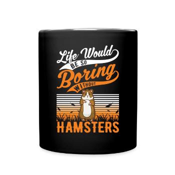 Hamster owner Golden hamster hamster - Full Colour Mug - black - Front